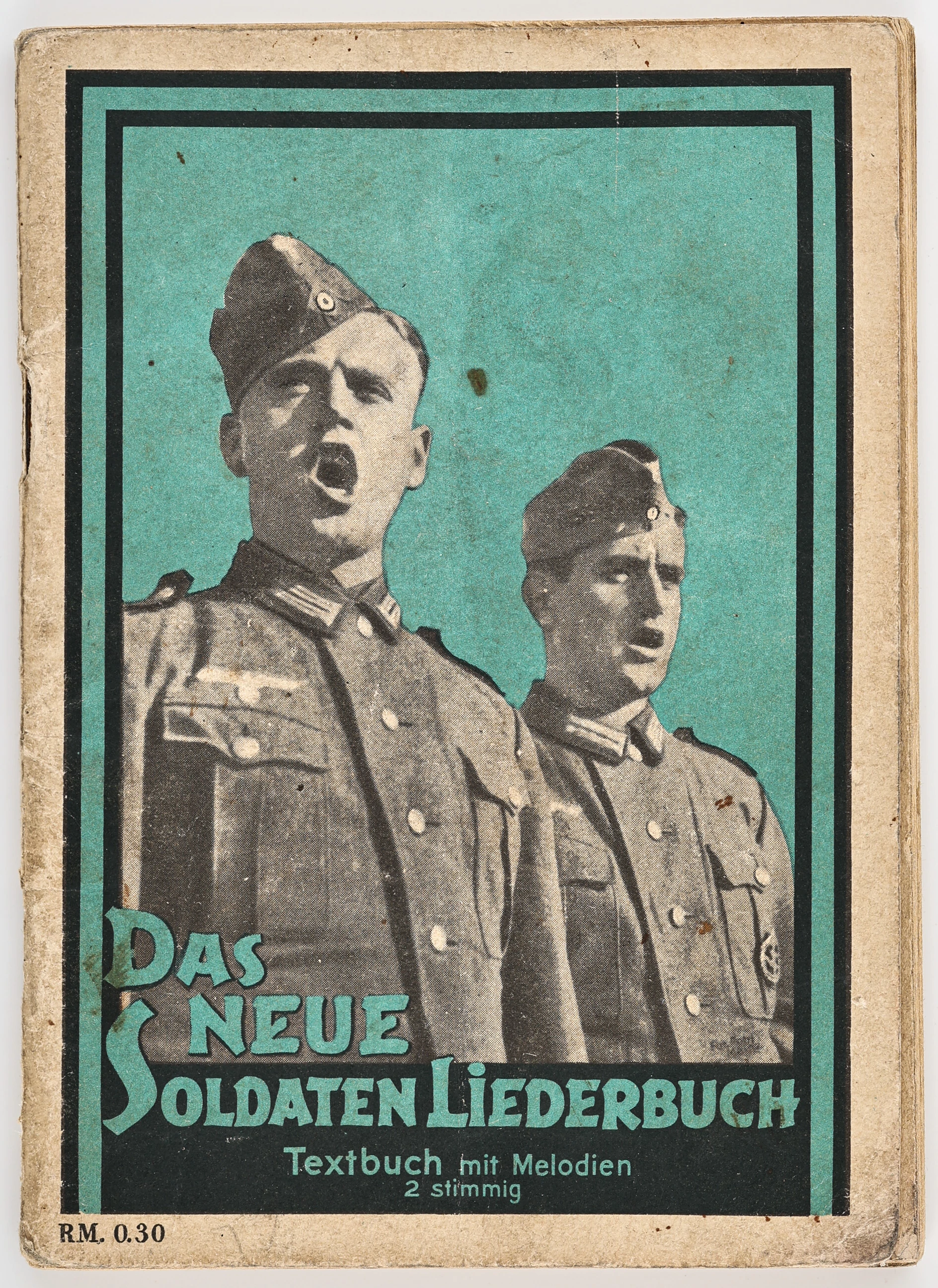 Német Katonai Énekeskönyv - Das Neue Soldaten Liederbuch