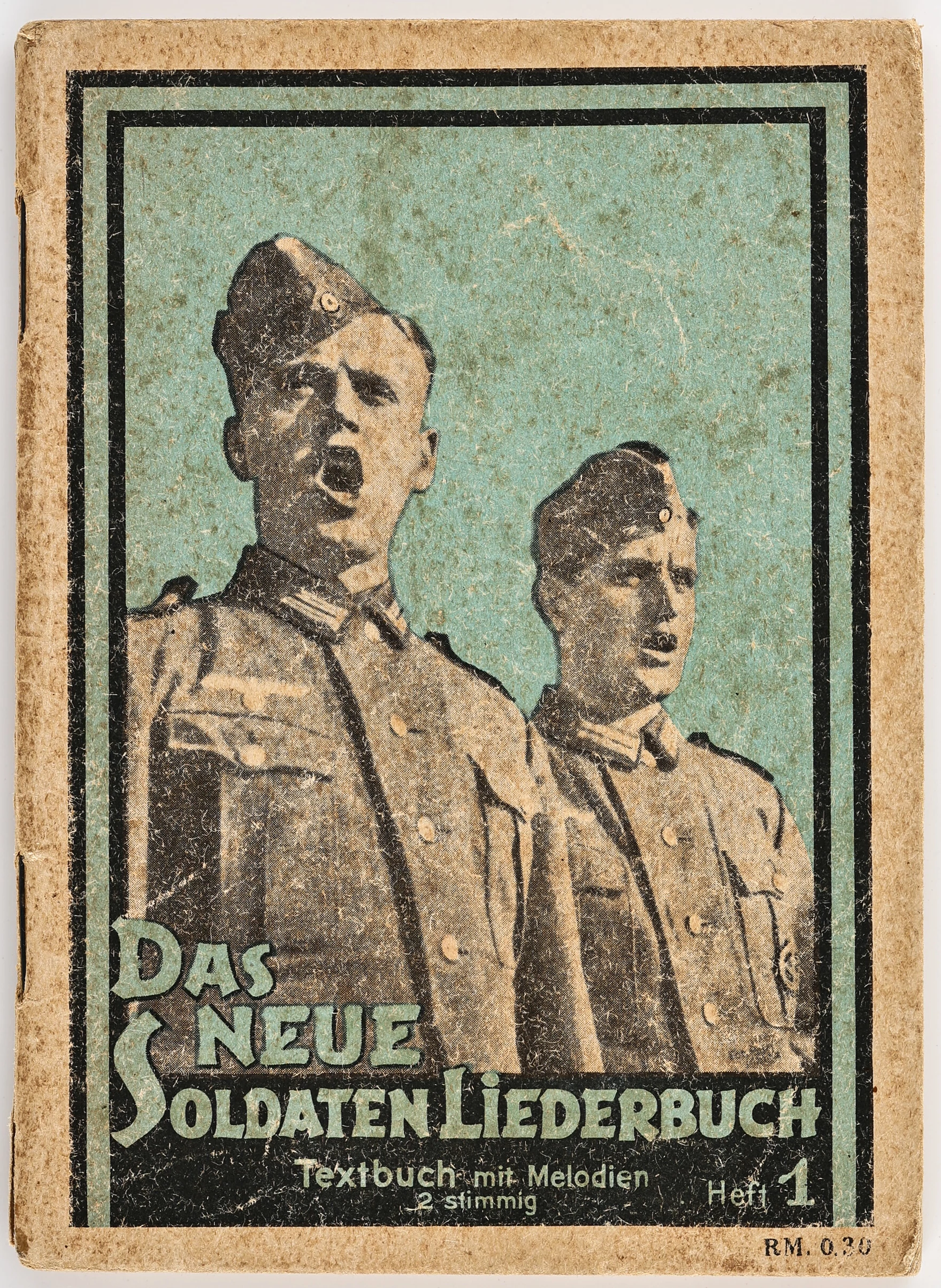 Német Katonai Énekeskönyv - Das Neue Soldaten Liederbuch